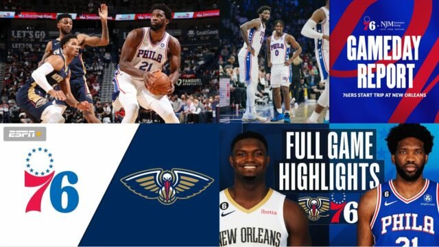 Philadelphia 76ers vs New Orleans Pelica