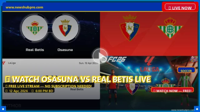 osasuna-vs-real-betis Osasuna vs Real Betis Live Stream: How to Watch Spanish La Liga in the USA